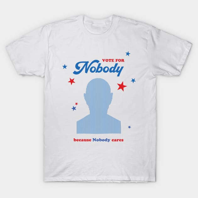 Vote for Nobody T-Shirt by TeeLAVIV